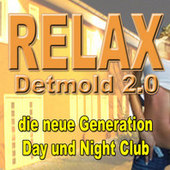RELAX Detmold 2.0 - Day und Nightclub